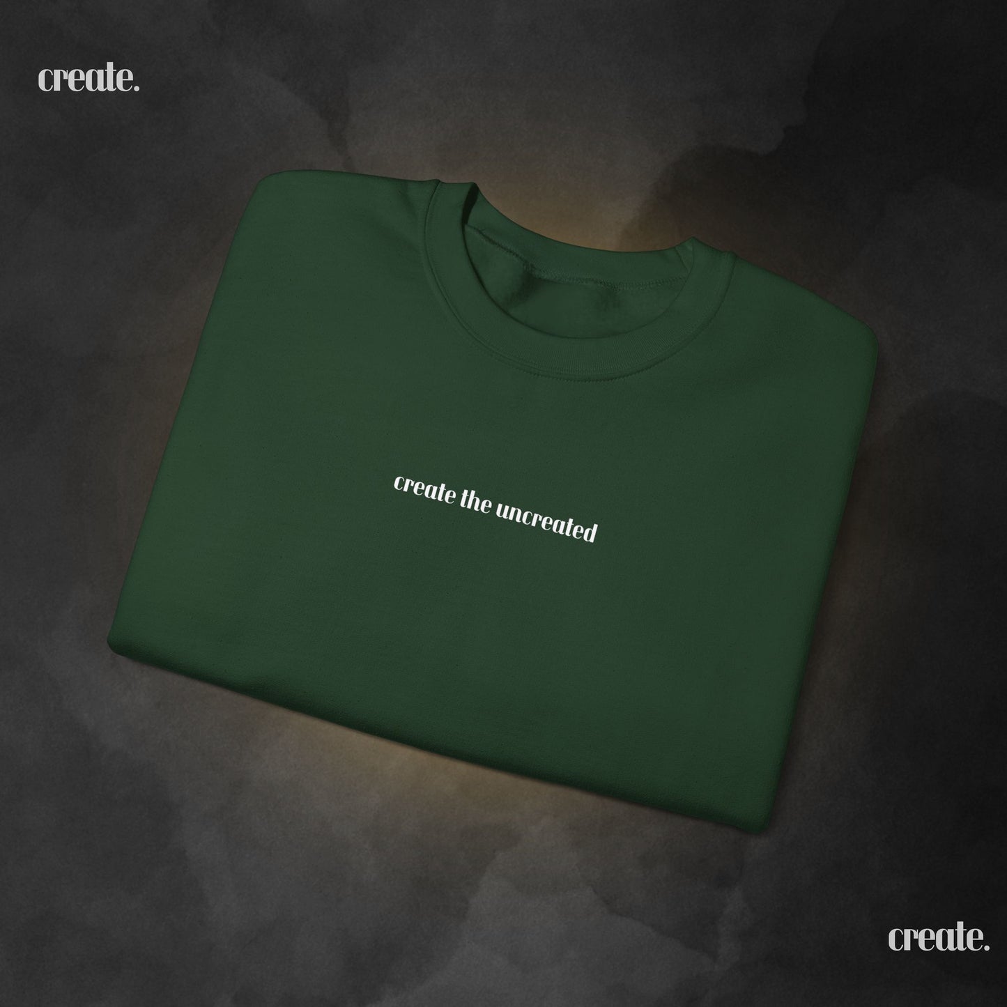 Create the Uncreated SweatShirt