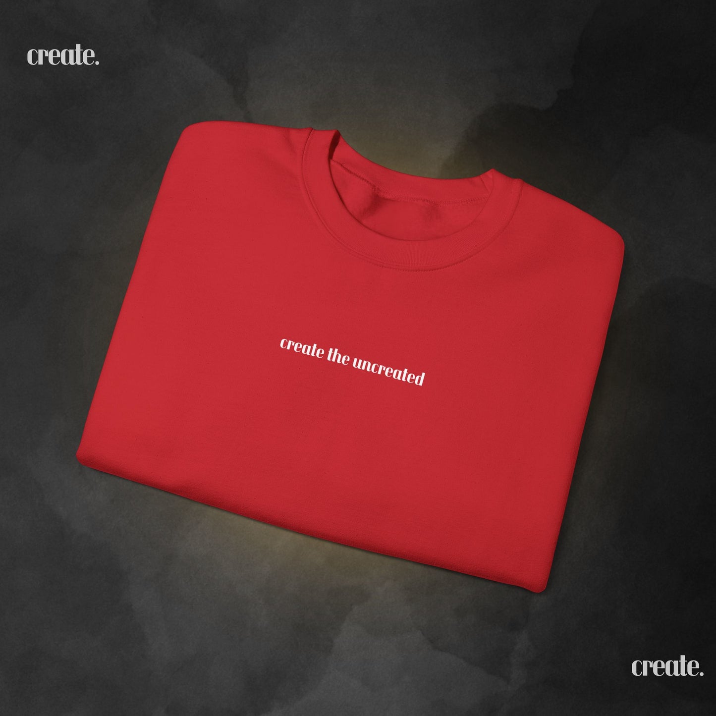 Create the Uncreated SweatShirt