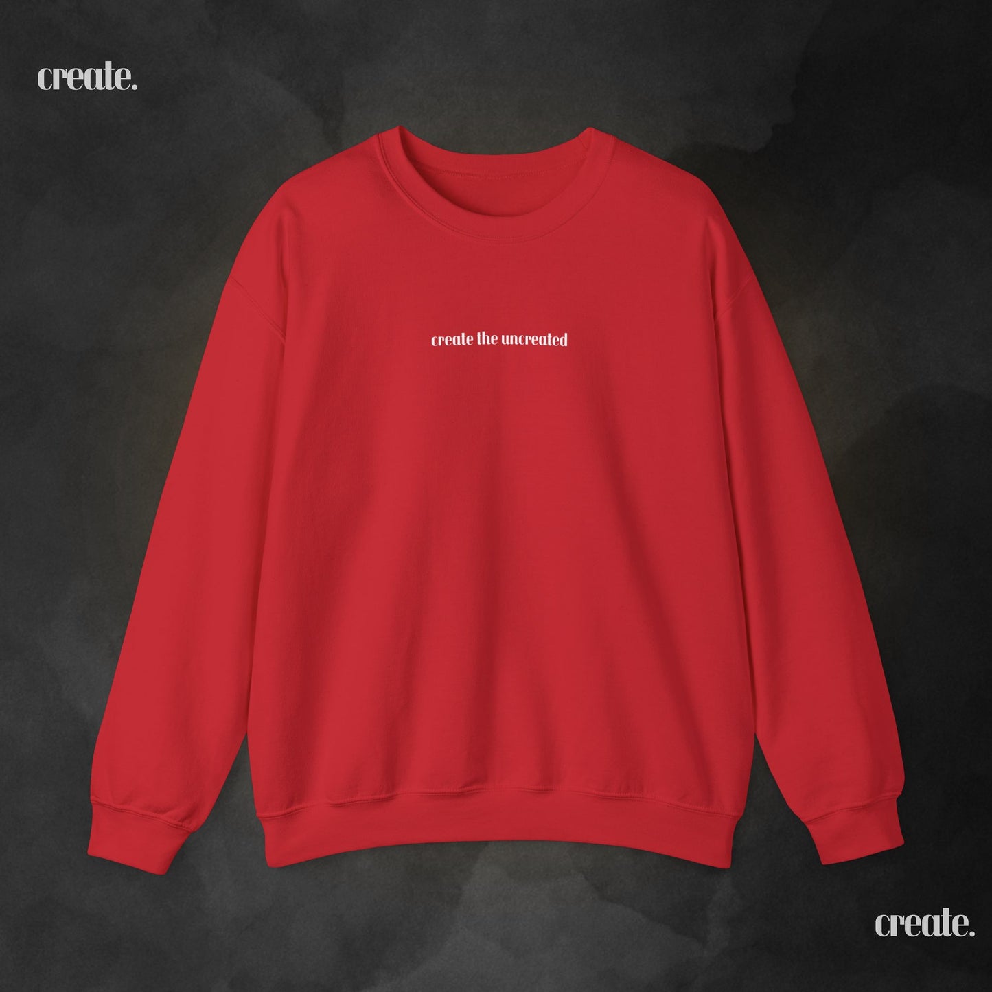 Create the Uncreated SweatShirt
